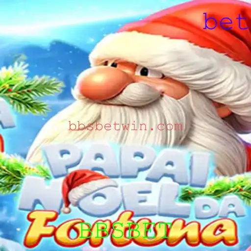 Desvendando PapaiNoeldaFortuna: Um Guia Completo para o Novo Jogo de BBSBET